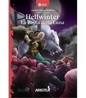 Hellwinter Vol. 1 - La Porta Della Luna