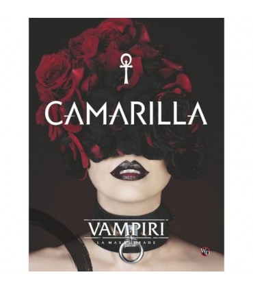 Vampiri La Masquerade - Camarilla