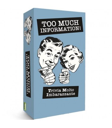 Too Much Information!