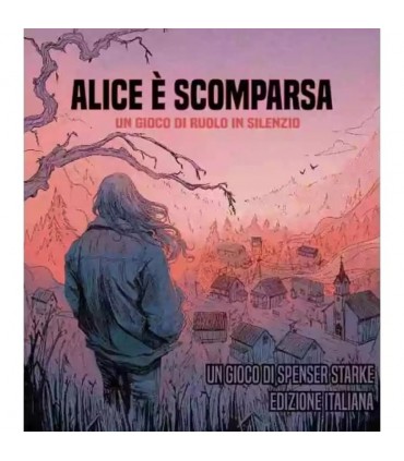 Alice è Scomparsa - Un Gioco di Ruolo in Silenzio