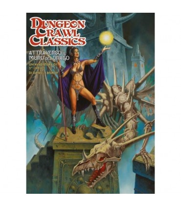 Dungeon Crawl Classics - Attraverso il Muro del Drago