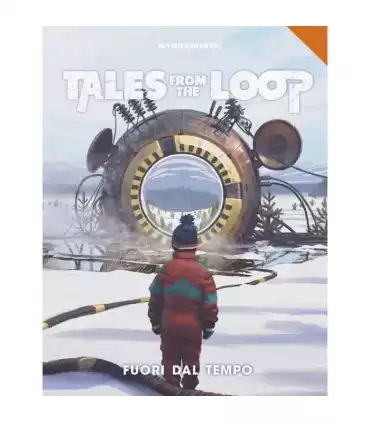 Tales from the Loop - Fuori dal Tempo