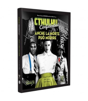 Cthulhu Confidential - Anche la Morte Può Morire