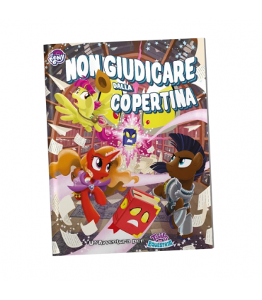 My Little Pony - Tails of Equestria: Non giudicare dalla copetina
