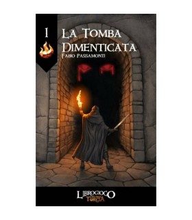 L'Ultima Torcia - Vol.1: La Tomba Dimenticata