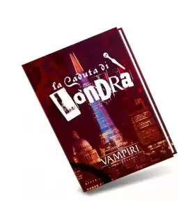 Vampiri: La Masquerade - La Caduta di Londra