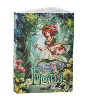 Floria - La Foresta Incantata