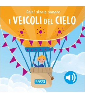 Dolci Storie Sonore - I Veicoli del Cielo