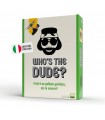 Who's the Dude? - Ed. Italiana