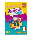 Brick Like This!
