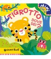 Mini Cucù - Tigrotto Dove Sei?