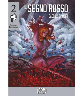 Il segno rosso. Sangue Inchiostro. Vol. 2
