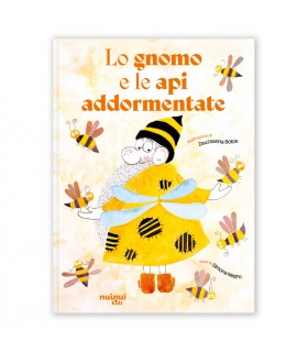 Lo Gnomo e le Api Addormentate