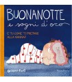 Buonanotte e Sogni d'Oro