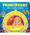 Principesse - Libri Tattili Sonori