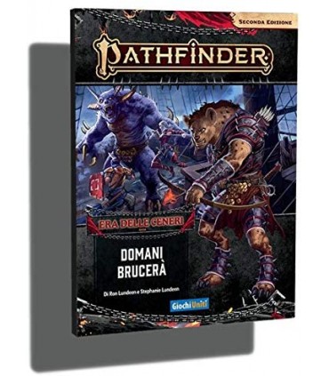 Pathfinder 2 - Era delle Ceneri: Domani Brucerà