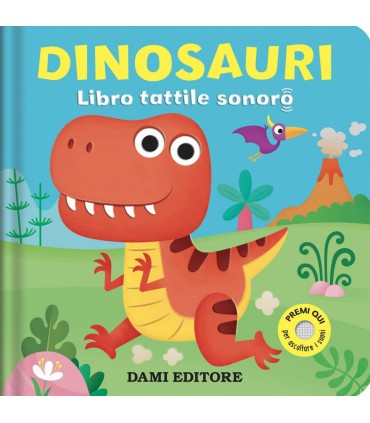 Libro Tattile Sonoro - Dinosauri