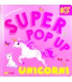 Super Pop Up - Unicorni