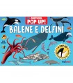 Natura Pop Up - Balene e Delfini