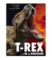 T-Rex Il Re dei Dinosauri