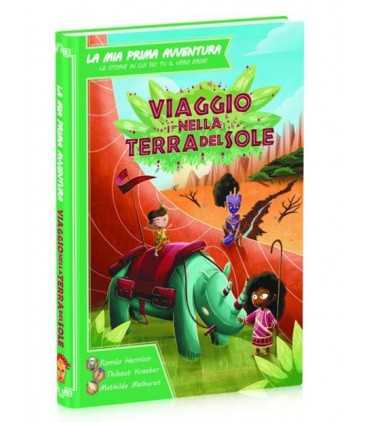 La Mia Prima Avventura - Viaggio nella Terra del Sole | Libro Interattivo per Bambini dai 4 Anni, 20 Minuti di Lettura Divertent